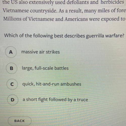Which of the following best describes guerrilla warfare ? Help pls