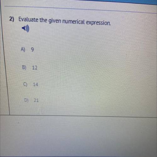 Which one is Evaluate the given numerical expression
