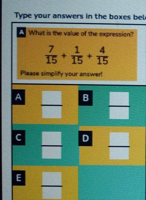 A What is the value of the expression? 7 1 15 A IMS Pleasa simplify your answer​