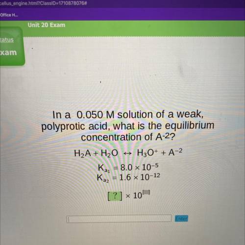 In a 0.050 M solution of a weak, polyprotic acid, what is the equilibrium concentration of A ^-2 ?