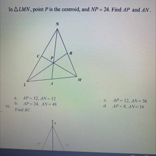 In triangle LMN point P is centroid and NP=24. Find AP and AN