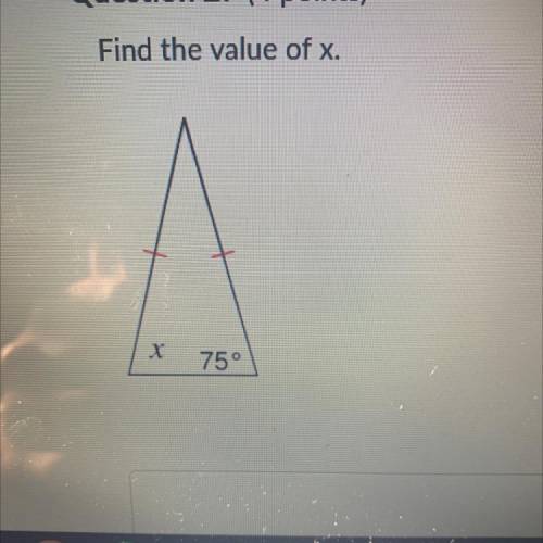 Find the value of x need ASAP