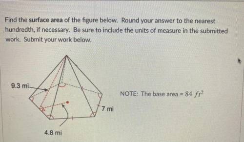 FIND THE SURFACE AREA FOR THE FIGURE BELOW AND SHOW WORK. PLEASE HELP ASAP