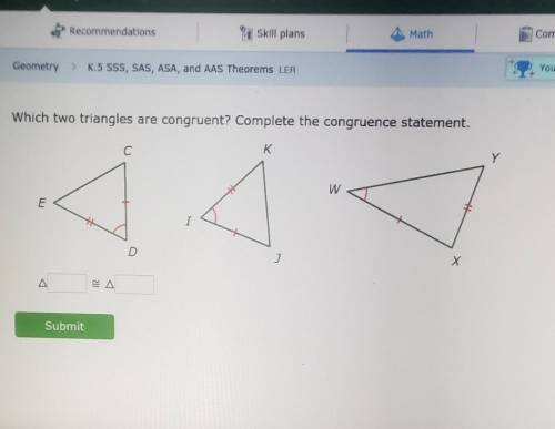 Which two triangles are congruent? Complete the congruence statement.​