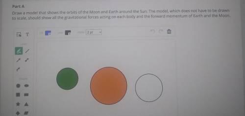 draw a model that shows the orbits of the moon and earth around the sun. the model with does not ha