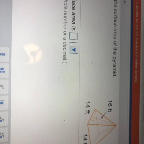 It says find the surface area of the pyramid. and the answer if the surface area is.