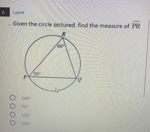 Given the circle pictured. Find the measure of PR (multiple choice)