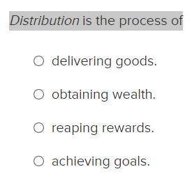 Distribution is the process of