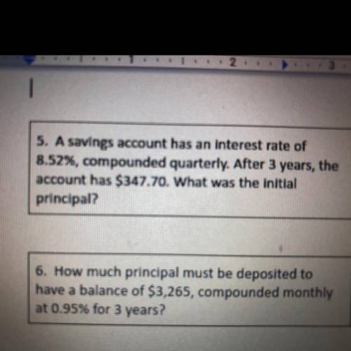 A savings account has an interest rate of 8.52% compounded quarterly after 3 years the account has