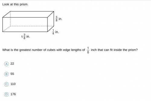 Look at the prism

What is the greatest number of cubes with edge lengths of 1/8 inch that can fit