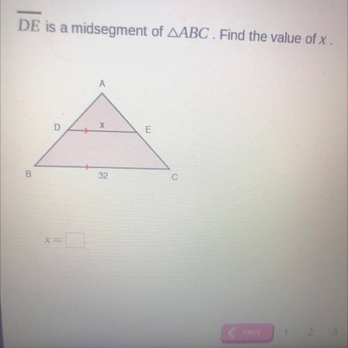 DE is a midsegment of ABC . Find the value of x.