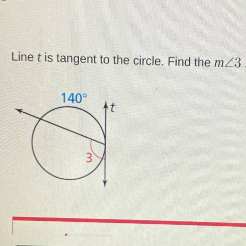 Line t is tangent to the circle. Find the mZ3.