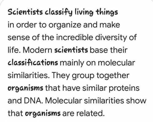 Scientists classify organisms because