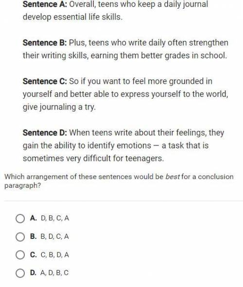 which arrangement of these sentences would be best for a conclusion paragraph to correct a writing