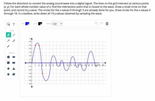 Follow the directions to convert the analog sound wave into a digital signal. The lines on the grid