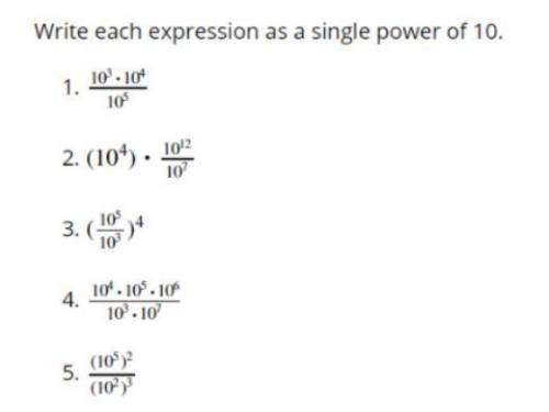 Write each expression as a power of 10