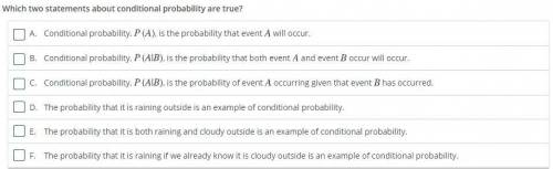 Which two statements about conditional probability are true?