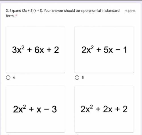 Expand (2x + 3)(x - 1). Your answer should be a polynomial in standard form