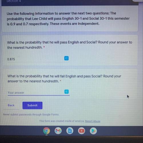 Please help! I just need the second question answered given the first is correct.