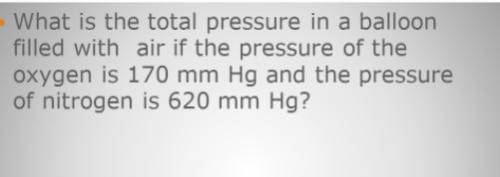 What is the total pressure in a balloon filled with air if the pressure of the oxygen is 170 mm Hg