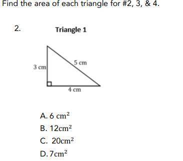 Find the area of each triangle for #2, 3, & 4.