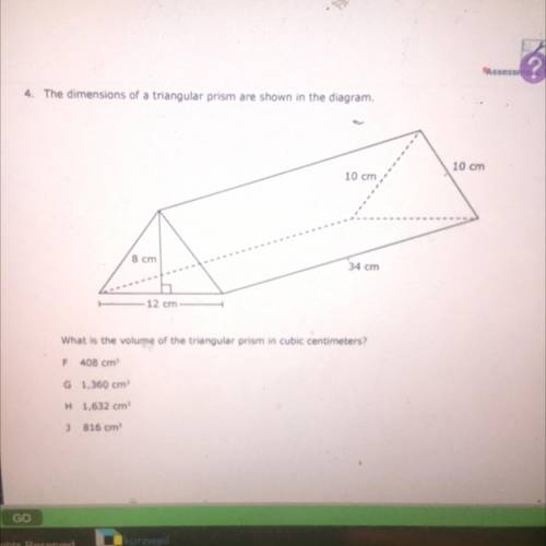 4. The dimensions of a triangular prism are shown in the diagram.

10 cm
10 cm
8 cm
34 cm
12 cm
Wh