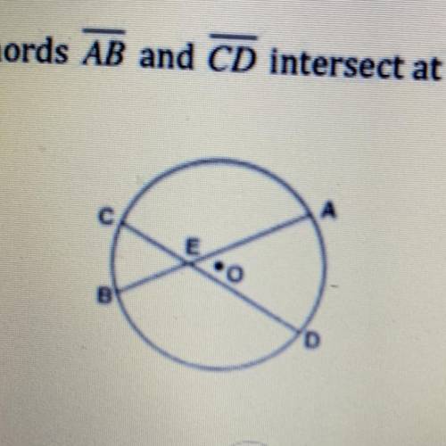 In the accompanying diagram, chords AB and CD intersect at E. If the mAD= 70 and mBC= 40 find the m