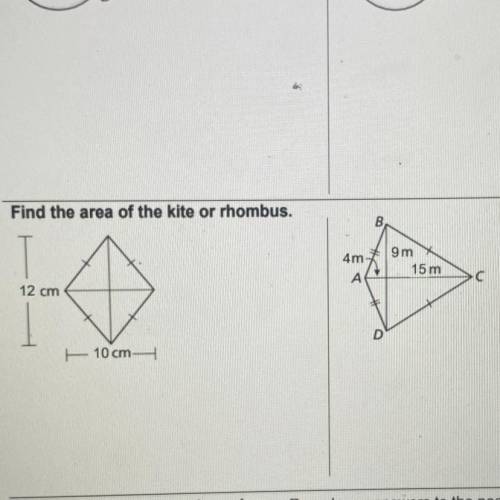 Find the area of the kite and rhombus