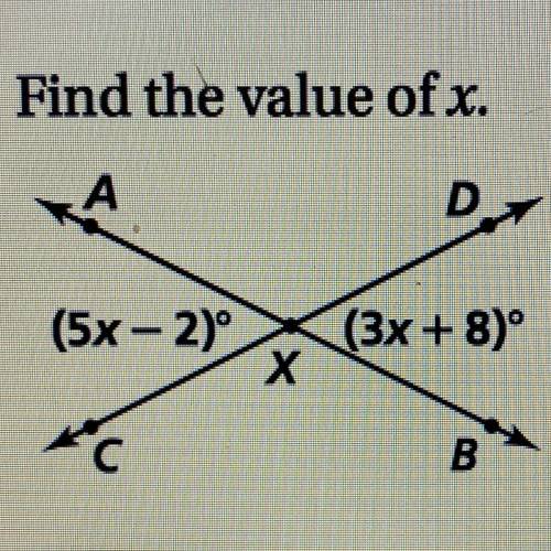 ELEC
Find the value of x.
A А
D
명
(5x - 2)°
(3x + 8)
Х
X
с
B