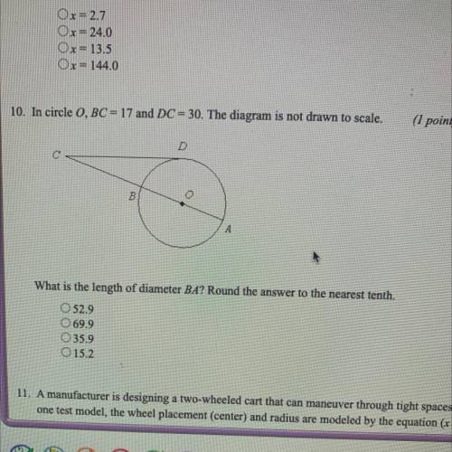 10. In circle O, BC = 17 and DC = 30. The diagram is not drawn to scale.

What is the length of di