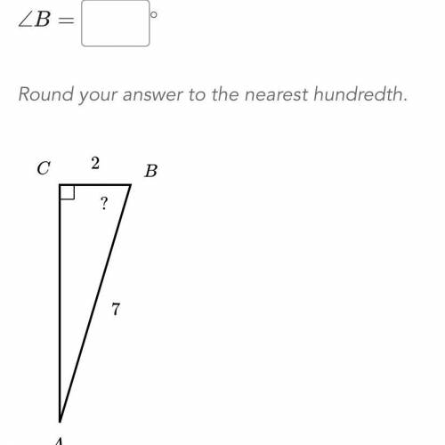 ZB=
Round your answer to the nearest hundredth.
С
2
B
?
7
A