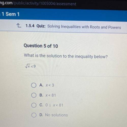 What is the solution to the inequality below?
√x <9