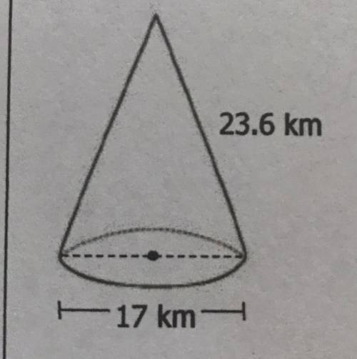 23.6 km
17 km
Find the surface area of the figure