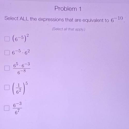 Select all the expressions that are equivalent to 6-10