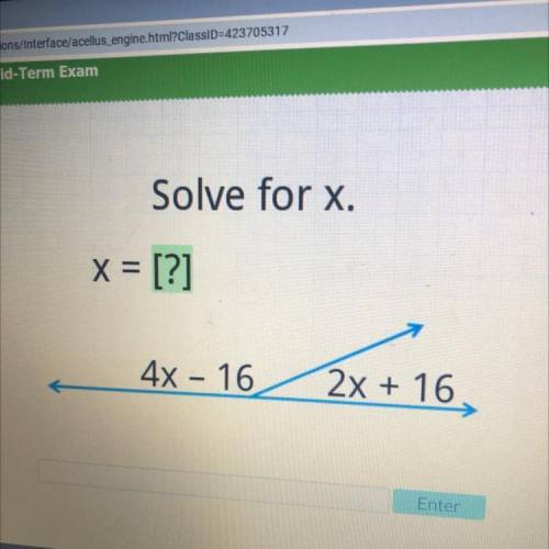 Solve for x.
x = [?]
4x - 16
2x + 16,
