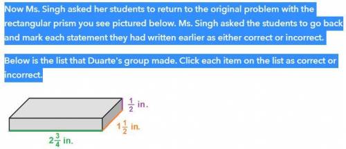 Now Ms. Singh asked her students to return to the original problem with the rectangular prism you s