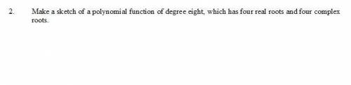 Polynomial - Need with this math problem (Algebra 2) No Links Please