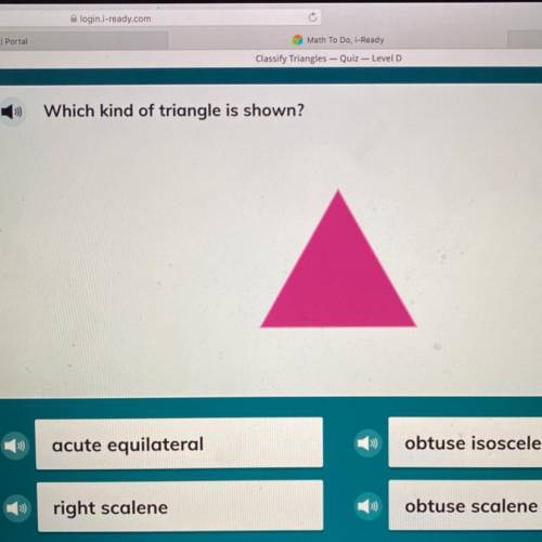 Which kind of triangle is shown?

acute scalene
right scalene
acute isosceles
right isosceles