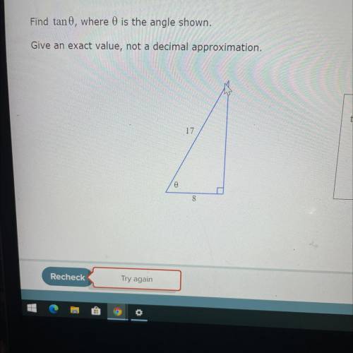 Find tano, where is the angle shown.

Give an exact value, not a decimal approximation.
17
ө
8