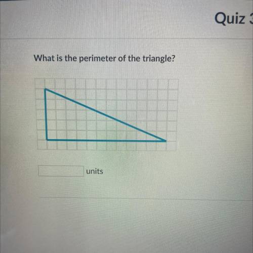 What is the perimeter of the triangle?
units