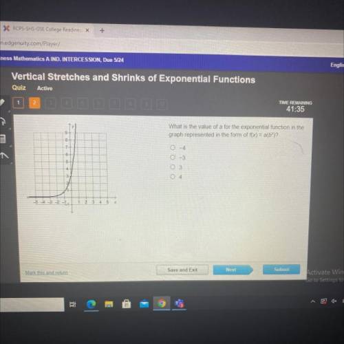 What is the value of a for the exponential function in the

graph represented in the form of f(x)