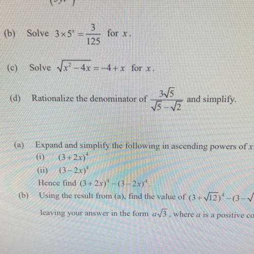 Rationalize the denominator of
and simplify qsn d