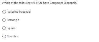 Which of the following will not have congruent diagonals