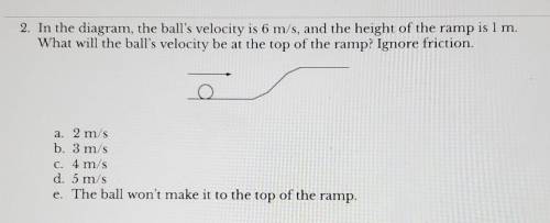 In the diagram, the balls velocity is 6 m/s, and the height of the ramp is 1 m. what will the balls