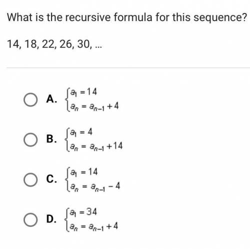 What is the recursive formula for this sequence?
14, 18, 22, 26, 30, ...