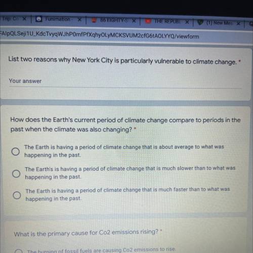 How does the Earth's current period of climate change compare to periods in the

past when the cli