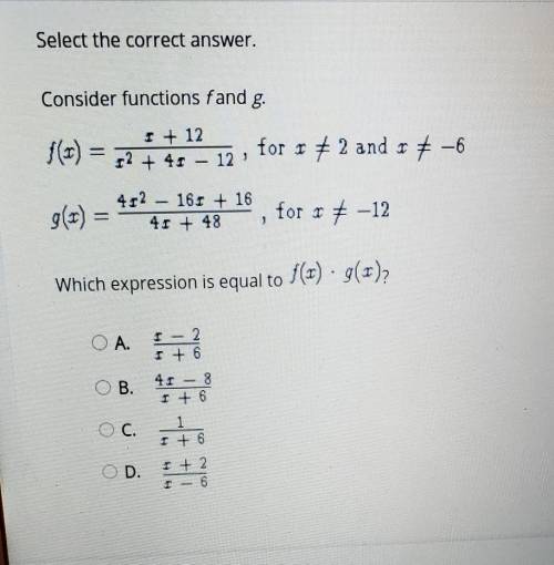 Select the correct answer. Consider functions fandg f(3) = 5.2.1, for 3 + 2 and = + -6 4:2 – 16: +