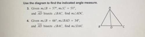Use the diagram to find the angle measure 
3). 
4).
