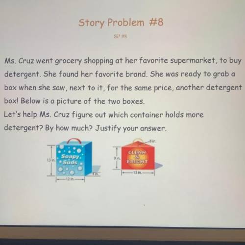 Ms. Cruz went grocery shopping at her favorite supermarket, to buy

detergent. She found her favor