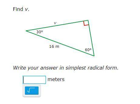 SOMEONE PLEASE HELP ME !! THANK YOU

answer has to be in simplest radical form! 
find v